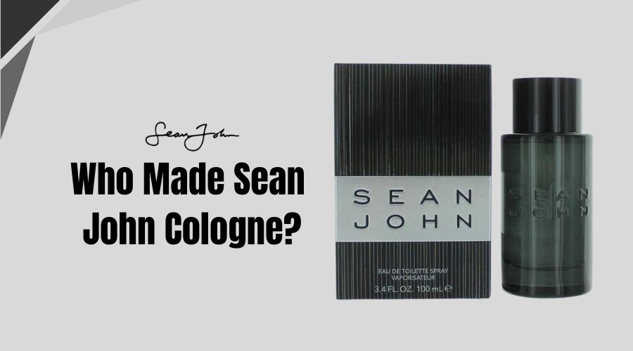 Who Made Sean John Cologne